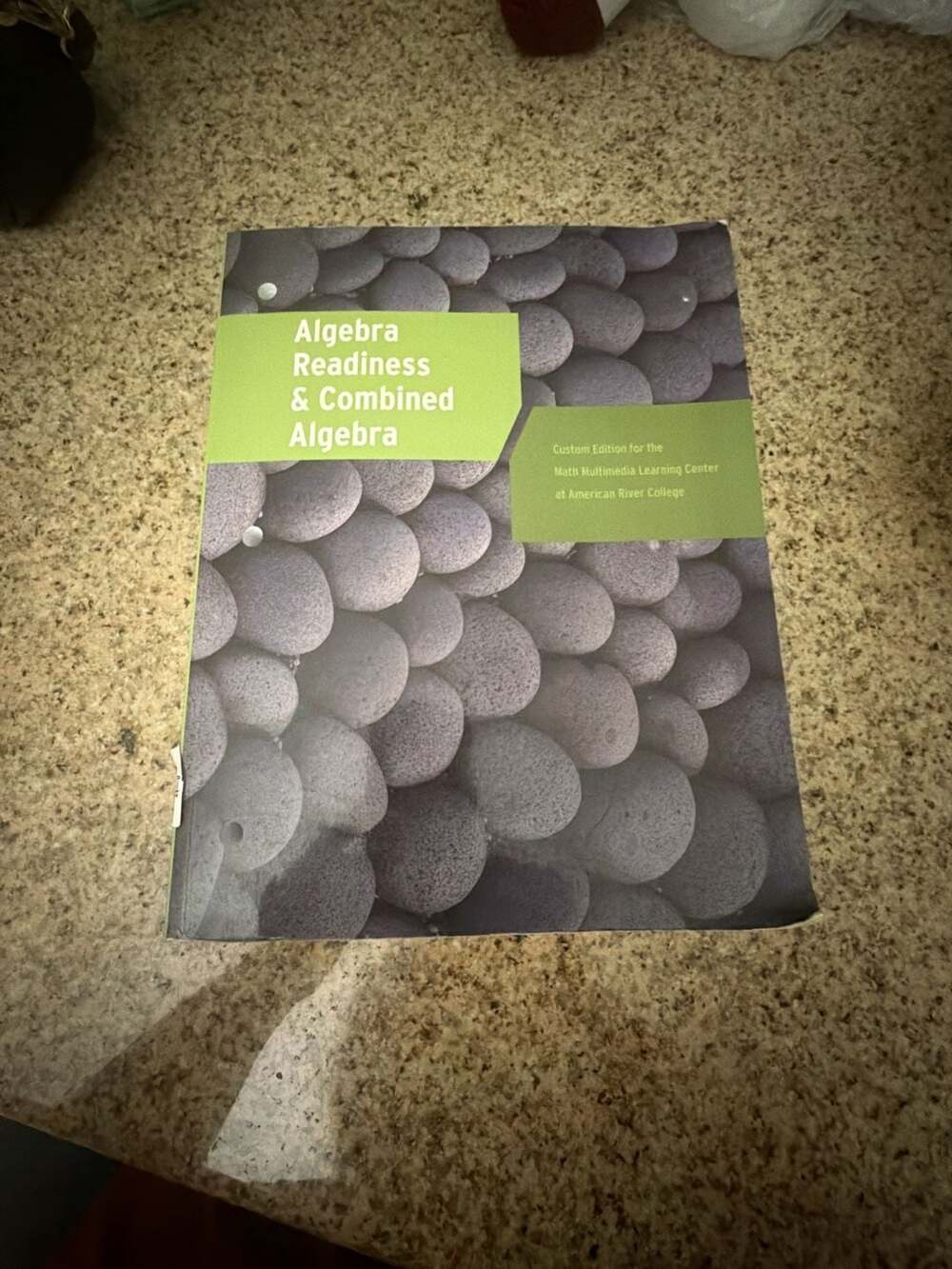 Algebra Readiness & Combined Algebra, Custom Edition for American River College